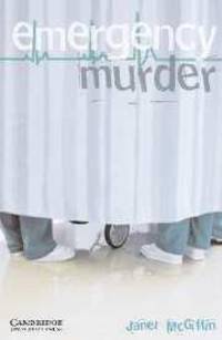 Cambridge English Readers Level 5 Upper Intermediate US Packs Adult Pack: Emergency Murder: Level 5 (Cambridge English Readers): Level 5 (Cambridge English Readers)