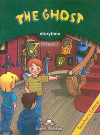 The Ghost. Teacher's Edition. Издание для учителя