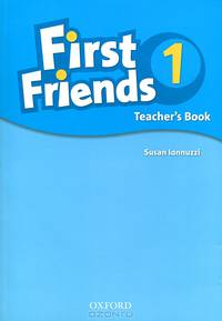 First Friends 1. Teacher's Book