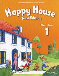 Happy House 1. New edition. Class Book