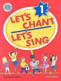 Let's Chant, Let's Sing Book 1 w/ Audio CD: Book 1 w/ Audio CD