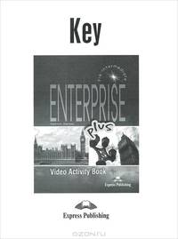 Enterprise Plus. Video Activity Book Key. Pre-Intermediate. Ответы к рабочей тетради к видеокурсу