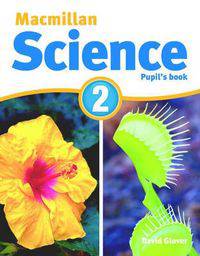 MacMillan Science 2: Pupil's Book & CD ROM