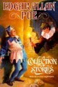 Edgar Allan Poe; A Collection of Stories