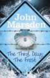 Third Day, The Frost (Tomorrow Series 3)