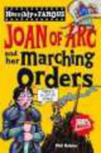 Joan of Arc & Her Marching Orders