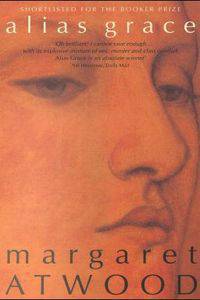 Atwood Margaret : Alias Grace