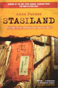 Stasiland: Stories from Behind Berlin Wall