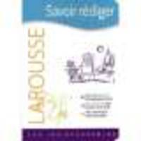 Larousse Savoir Rediger (Les Indispensables)