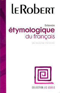 Dictionnaire Etymologie du Francais