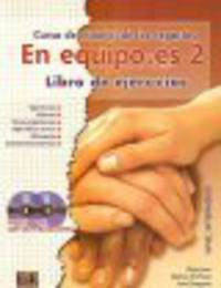 En equipo.es 2 - Libro de Ejercicios + 2 CDs