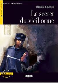 Secret du vieil orme (+ CD)