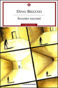 Sessanta racconti. Buzzati Dino / Шестьдесят рассказов