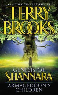 Armageddon's Children (Genesis of Shannara Series #1)