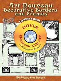 Art Nouveau Decorative Borders and Frames CD-ROM and Book / Арт Нуво декоративные кромки и обрамления