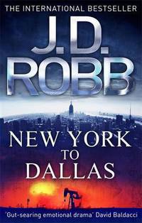 New York to Dallas (In Death Series #33)