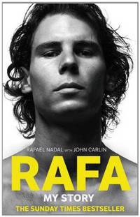 Rafa: My Story