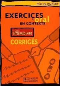 Mise en pratique Oral - Intermediaire Corriges