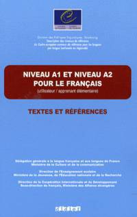 Niveau A1/A2 Pour Le Francais / Textes Et References Livre