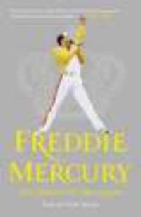 Freddie Mercury: The Definitive Biography