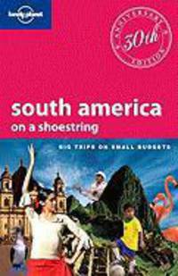 South America on a Shoestring 11Ed
