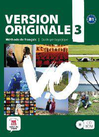 Version originale 3. Methode de francais B1 (+ CD-ROM)
