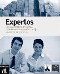 Expertos, curso avanzado de espanol orientado al mundo del trabajo. Cuaderno de ejercicios