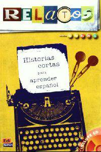 Relatos para aprender espanol (+ Audio CD)