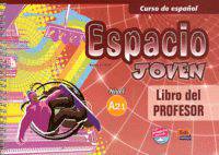 Espacio joven A2.1. Libro del profesor