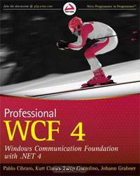 Professional WCF 4: Windows Communication Foundation with .NET 4