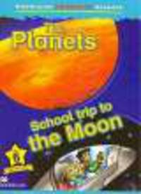 Planets/School Trip to the Moon