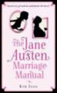 Jane Austen Marriage Manual