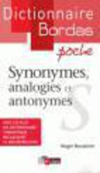 Bordas Dictionnaire Synonymes Analogies Et Antonymes Poche