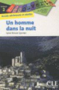 Decouverte 2 Un Homme Dans La Nuit
