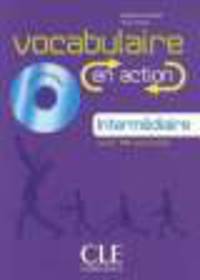 Vocabulaire EN ACTION B1 Intermediaire - Cahier d'exercices + CD audio