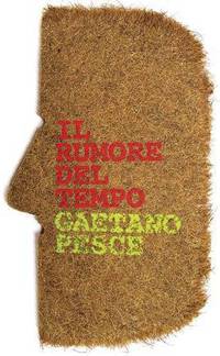 Gaetano Pesce: Il Rumore del Tempo