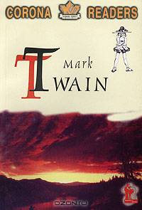 Mark Twain. His Life
