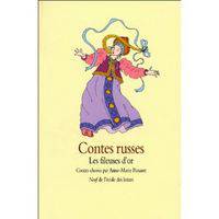 Contes russes: Les Fileuses d'or