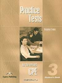 Practice Tests for the Revised CPE 3: Student