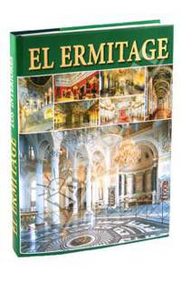 El Ermitage. Эрмитаж. Интерьеры. Альбом на испанском языке