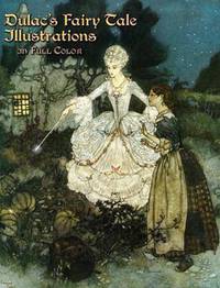 Dulac's Fairy Tale Illustrations in Full Color