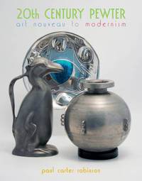 20th Century Pewter: Art Nouveau to Modernism