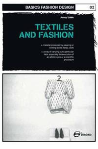 Basics Fashion Design 02: Textiles and Fashion