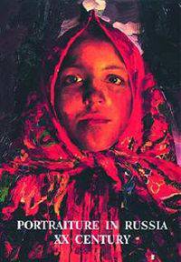 Portraiture in Russia: 20th Century