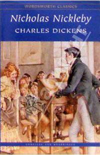Nicholas Nickleby. The Life and Adventures