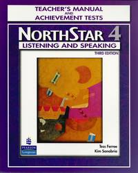 Northstar Listening and Speaking 4. Teacher's Manual and Unit Achievement Tests. Third Edition