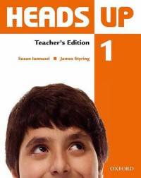 Heads Up 1. Teacher's Edition