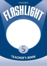 Flashlight 5. Teacher's Book