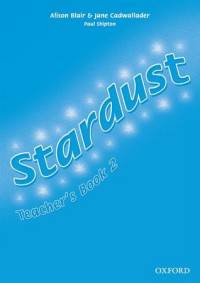 Stardust. Teacher's Book 2