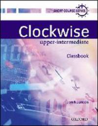 Clockwise Upper-Intermediate. Class Book
